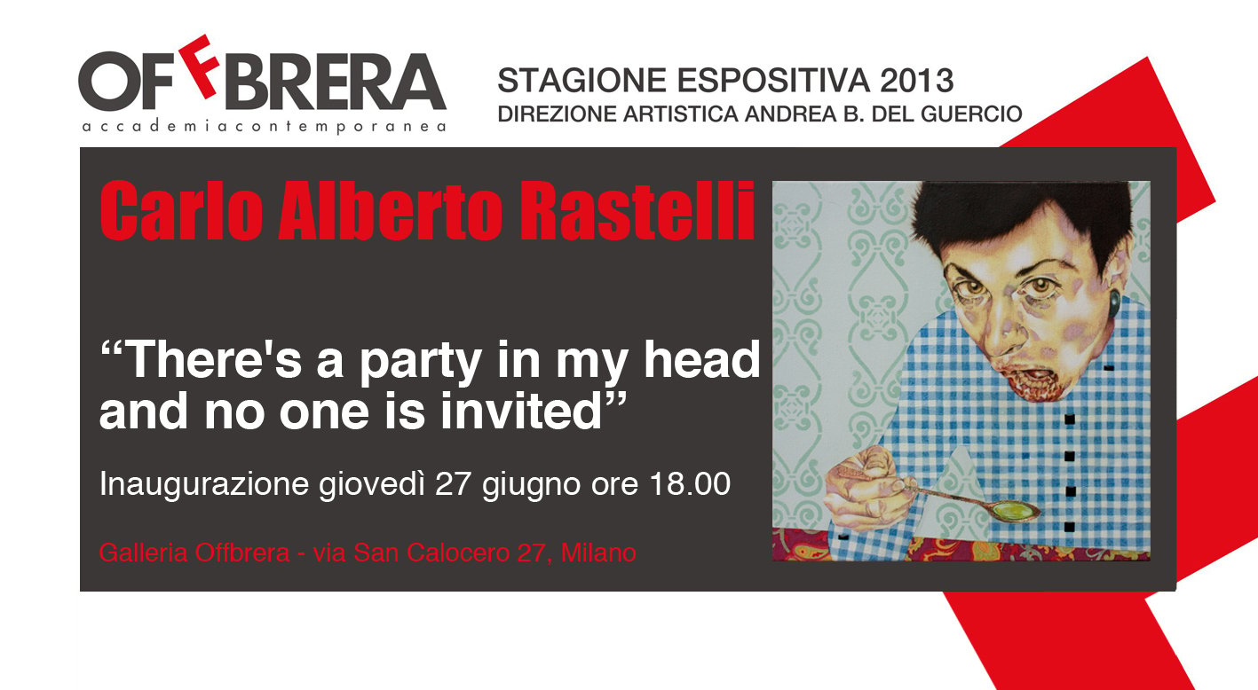 Carlo Alberto Rastelli - There's a party in my head